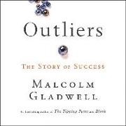 Malcolm Gladwell, Malcolm Gladwell - Outliers the Story of Success
