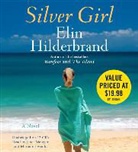 Elin Hilderbrand, Marianne Fraulo, Janet Metzger - Silver Girl (Audio book)