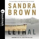 Sandra Brown, Victor Slezak - Lethal (Audiolibro)