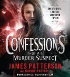 Maxine Paetro, James Patterson, Emma Galvin - Confessions of a Murder Suspect (Livre audio)