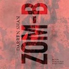 Darren Shan, Zawe Ashton, Emma Galvin - Zom-B (Audio book)