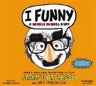 Chris Grabenstein, James Patterson, Frankie Seratch - I Funny: A Middle School Story (Livre audio)