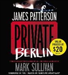 James Patterson, Mark Sullivan, January Lavoy - Private Berlin (Audiolibro)
