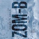 Darren Shan, Emma Galvin - Zom-B City (Audio book)
