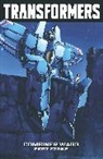 John Barber, Brendan Cahill, Andrew Griffith, Livio Ramondelli, Sarah Stone, Brendan Cahill... - Transformers Volume 7: Combiner Wars--First Strike