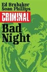 Ed Brubaker, Ed Brubaker, Shinsuke Kondo, Sean Phillips, Greg Rucka, Michael Lark - Criminal Volume 4: Bad Night