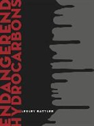 Lesley Battler - Endangered Hydrocarbons