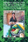 Sara Daniels - Recipes from the Straw Bale House