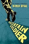 Karen Bass - Uncertain Soldier