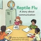 Kathryn Cole, Qin Leng - Reptile Flu