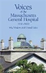 Stephen Axelrod Dretler, Stephen P. Axelrod Dretler, Lloyd Axelrod, Axelrod Lloyd, Willard M Daggett, Willard M. Daggett... - Voices of the Massachusetts General Hospital 1950-2000