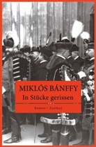 Miklós Bánffy - In Stücke gerissen