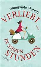 Giampaolo Morelli - Verliebt in sieben Stunden