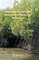 Prosu Bhattacharya, Prosun Bhattacharya, Thorsten Dittmar, Thorsten Dittmar et al, B. Neupane, B. Prasad... - Management and Sustainable Development of Coastal Zone Environments