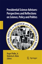 A Klein, A Klein, Roberta A. Klein, Roge Pielke, Roger Pielke - Presidential Science Advisors