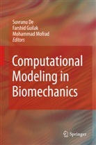 Suvranu De, Farshi Guilak, Farshid Guilak, Mohammad Mofrad - Computational Modeling in Biomechanics