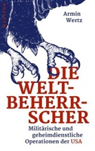 Armin Wertz - Die Weltbeherrscher