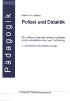 Martin H. W. Möllers - Polizei und Didaktik