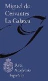 Miguel de Cervantes Saavedra - La Galatea