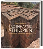Klaus Dornisch, Klaus (Dr.) Dornisch - Sagenhaftes Äthiopien