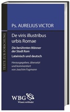 Aurelius Victor, Ps. Aurelius Victor, Ps Aurelius Victor, Ps. Aurelius Victor, Joachim Fugmann, Joachi Fugmann (Dr.)... - De viris illustribus urbis Romae