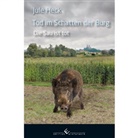 Jule Heck - Tod im Schatten der Burg - Die Sau ist tot