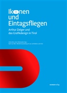 Katri Androschin, Albrech Dornauer, Dor Hallama, Arthur Zelger, Kurt Höretzder, Höretzeder... - Ikonen und Eintagsfliegen