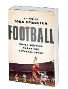 John Schulian, John (EDT) Schulian, Various, Various&gt;, John Schulian - Football: Great Writing About the National Sport