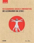 Marina Wallace - 50 Grandes Ideas E Inventos de Leonardo Da Vinci