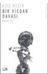 Aziz Nesin - Bir Vicdan Davasi