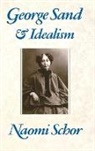 Naomi Schor - George Sand and Idealism