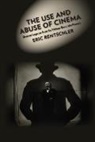 Eric Rentschler, Eric Rentschler, Rentschler Eric - Use and Abuse of Cinema