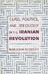 Mansoor Moaddel, Moaddel Mansoor - Class, Politics, and Ideology in the Iranian Revolution