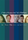 Joan Shireman, Joan Shireman, Joan (Professor Emerita Shireman, Joan F. Shireman - Critical Issues in Child Welfare