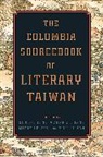 Sung-Sheng Yvonne Chang, Sung-Sheng Yvonne (University of Texas Chang, Sung-Sheng Yvonne Yeh Chang, Sung-Sheng Yvonne Chang, Sung-Sheng Yvonne (University of Texas Chang, Ming-ju Fan... - Columbia Sourcebook of Literary Taiwan