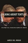 Rosso Del, Jared Del Rosso, Jared (University of Denver) Del Rosso, Del Rosso Jared, Jared Del Rosso, Jared Del Rosso - Talking About Torture