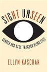 Ellyn Kaschak, Ellyn Kaschak, Kaschak Ellyn - Sight Unseen