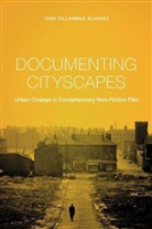 Iv?n Villarmea Alvarez, Ivan Villarmea Alvarez, Iván Villarmea Álvarez, Iv&amp;, Iván Villarmea Álvarez - Documenting Cityscapes