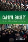 Saeid Golkar, Golkar Saeid, Gabriel Weimann - Captive Society