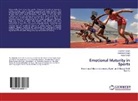 Baljinde Singh, Baljinder Singh, Harmanjo Singh, Harmanjot Singh, Manjit Singh - Emotional Maturity in Sports