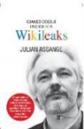 Julian Assange - Cuando Google encontró a Wikileaks
