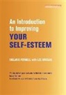 Leonora Brosan, Dr Melanie Fennell, Melanie Fennell - An Introduction to Improving Your Self-Esteem