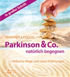 Manfred J Poggel, Manfred J. Poggel - Parkinson & Co. natürlich begegnen