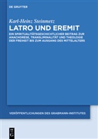 Karl-Heinz Steinmetz - Latro und Eremit