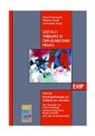 Gianni Francesetti, Michel Gecele, Michela Gecele, Jan Roubal - Gestalttherapie in der klinischen Praxis