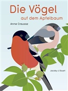 Anne Crausaz - Die Vögel auf dem Apfelbaum