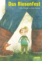 Max Bolliger, Nele Palmtag, Nele Illustriert von Palmtag - Das Riesenfest
