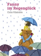 Cinta Alonso-Villalobos, Cinta Alonso-Villalobos Mill&amp;aacute;n, Cinta Alonso-Villalobos Millán, Cinta Alonso-Villalobos Millàn, Cinta Villalobos - Fanny im Regenglück