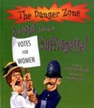 David Antram, Fiona MacDonald, John Malam, David Antram - Avoid Being a Suffragette!