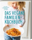 Jasmin Hekmati, Justyna Krzyzanowska - Das vegane Familienkochbuch